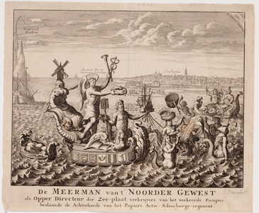 1b126 De Meerman van 't Noorder Gewest als Opper Directeur der Zee-plaat verkruyers van het verkeerde Pamus beslaande ...