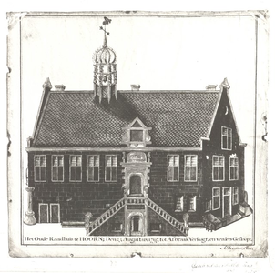 11835 Het Oude Raadhuis te Hoorn ; Den 23 Augustus, 1797 tot Afbraak Verkogt ; en verders Gesloopt, ca. 1797